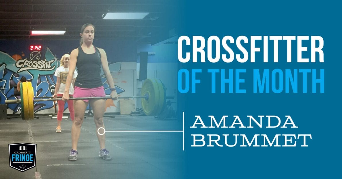 CrossFitter of the Month: Amanda Brummet