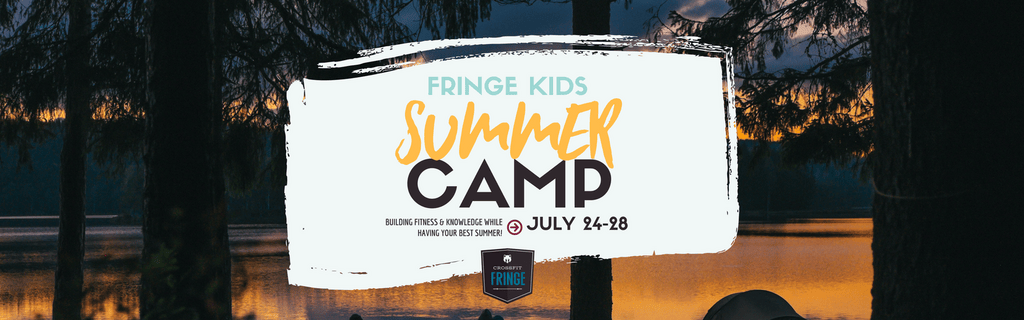 CrossFit Fringe Kids Summer Camp - CrossFit Fringe - Columbia MO
